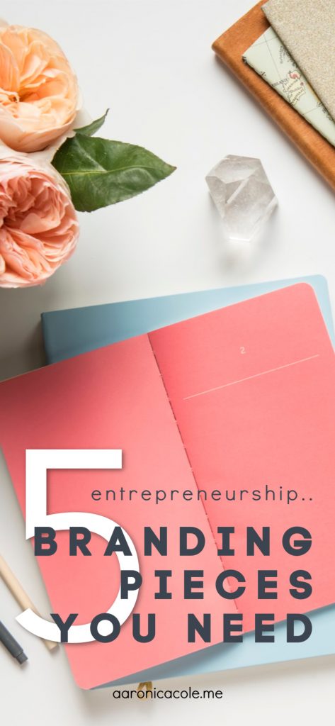 Branding is key with building a successful business. Here are 5 branding pieces you need and tips on where to get them from.